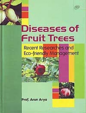 Diseases of Fruit Trees: Recent Researches and Eco-Friendly Management