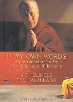 In My Own Words: An Introduction to his Teachings and Philosophy