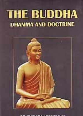 The Buddha: Dhamma and Doctrine