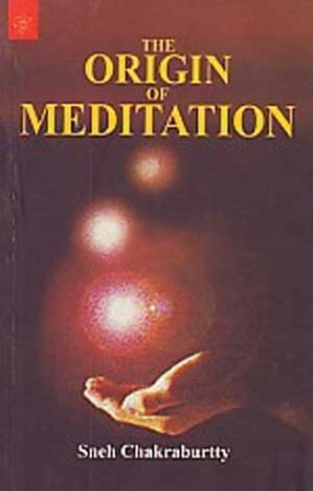 The Origin of Meditation