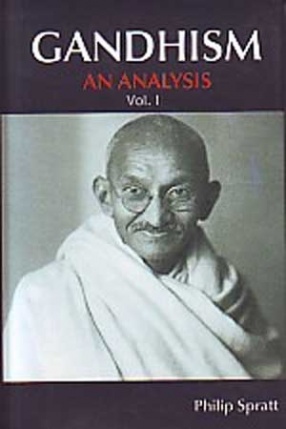 Gandhism: An Analysis (Volume 1)