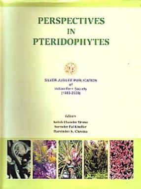 Perspectives in Pteridophytes: Silver Jubilee Publication of Indian Fern Society, 1983-2008