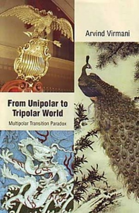 From Unipolar to Tripolar World: Multipolar Transition Paradox