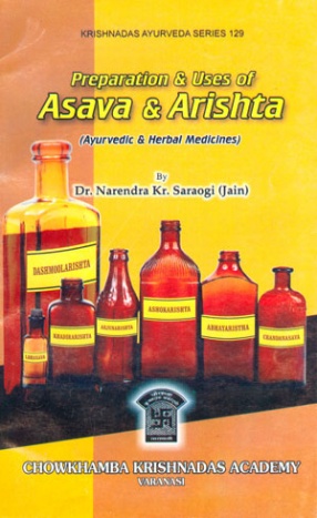 Preparation & Uses of Asava & Arishta