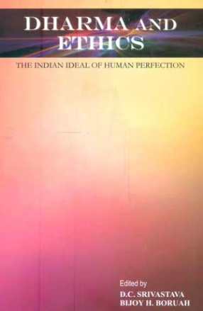 Dharma and Ethics: The Indian Ideal of Human Perfection