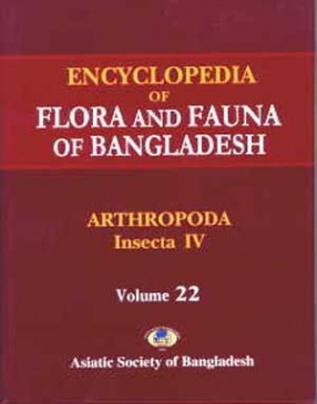 Encyclopedia of Flora and Fauna of Bangladesh: Volume 22: Arthropoda: Insecta IV: Hymenoptera and Coleoptera