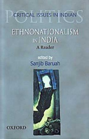 Ethnonationalism in India: A Reader