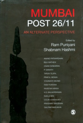 Mumbai Post 26/11: An Alternate Perspective