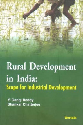 Rural Development in India: Scope for Industrial Development