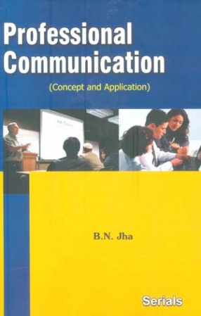 Professional Communication: Concept and Application