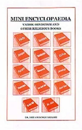 Mini Encyclopaedia: Vaidik-Hinduism and other Religious Books
