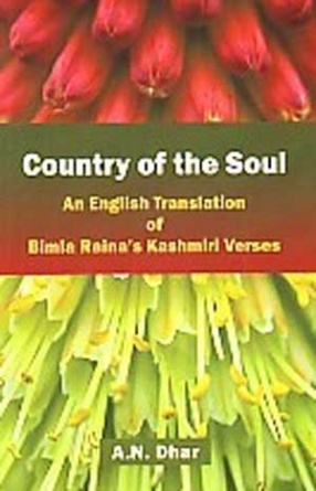 Country of the Soul: An English Translation of Bimala Raina's Kashmiri Verses