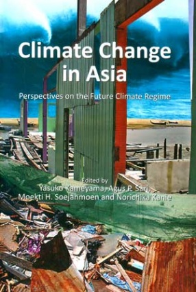 Climate Change in Asia: Perspectives on the Future Climate Regime