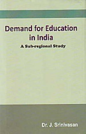 Demand for Education in India: A Sub-Regional Study