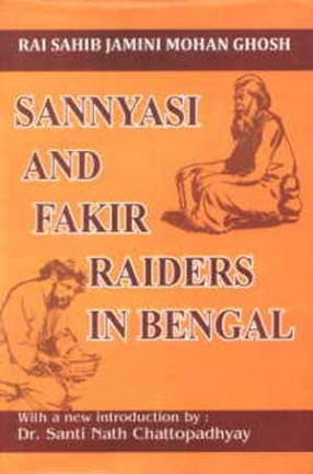 Sannyasi and Fakir Raiders in Bengal