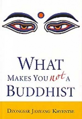 What Makes you not a Buddhist