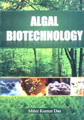 Algal Biotechnology: New Vistas