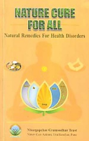 Nature Cure for All: Natural Remedies for Health Disorders