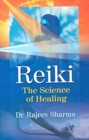 Reiki, The Science of Healing