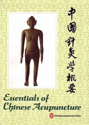 Essentials of Chinese Acupuncture