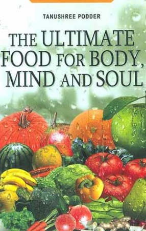 The Ultimate Food For Body, Mind and Soul