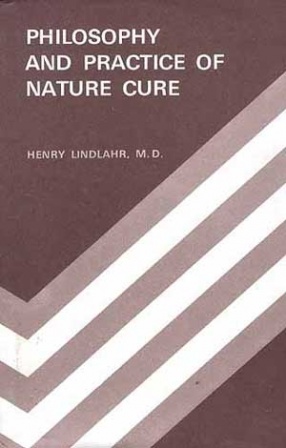 Philosophy and Practice of Nature Cure