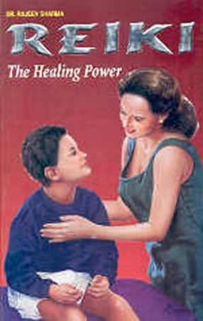 Reiki: The Healing Power