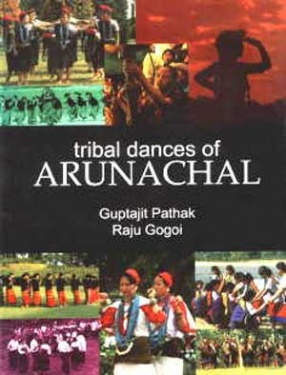 Tribal Dances of Arunachal