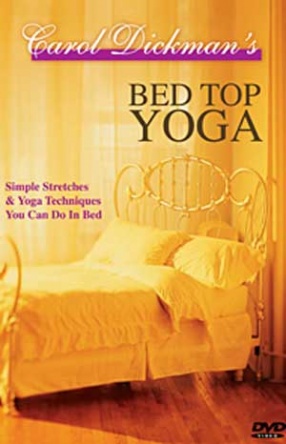 Carol Dickman's Bed Top Yoga (DVD)