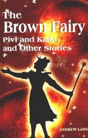The Brown Fairy: Pivi and Kabo and other Stories