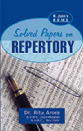 B.Jain's BHMS Solved Papers in Repertory