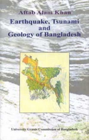 Earthquake, Tsunami and Geology of Bangladesh