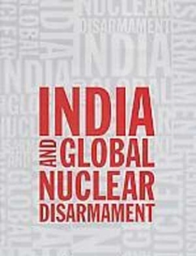 India and Global Nuclear Disarmament