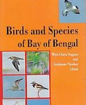 Birds and Species of Bay of Bengal with Chota Nagpur and Andaman Nicobar Island