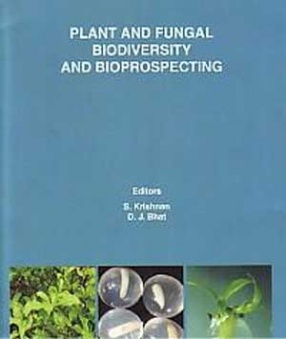 Plant and Fungal Biodiversity and Bioprospecting