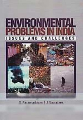 Environmental Problems in India: Issues and Challenges
