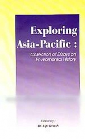 Exploring Asia-Pacific: Collection of Essays on Environmental History