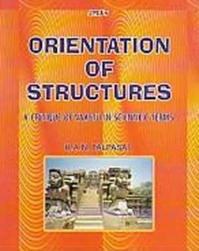 Orientation of Structures: A Critique of Vaastu in Scientific Terms