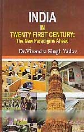 India in Twenty-First Century: The New Paradigms Ahead