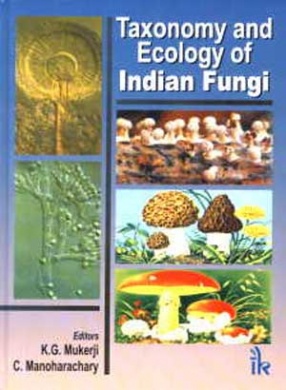 Taxonomy and Ecology of Indian Fungi