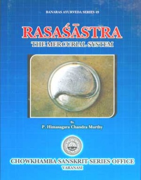 Rasasastra: The Mercurial System