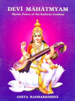 Devi Mahatmyam: Mystic Power of the Radiant Goddess