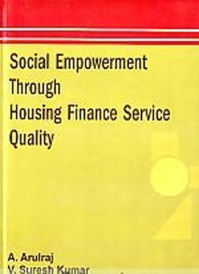 Social Empowerment through Housing Finance Service Quality