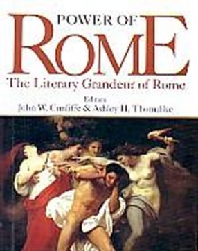 The Power of Rome: The Literary Grandeur of Rome