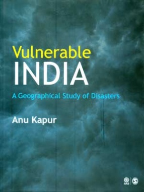 Vulnerable India: A Geographical Study of Disasters