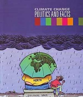 Climate Change: Politics and Facts