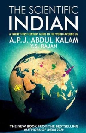 The Scientific Indian: A Twenty-First Century Guide to the World Around Us