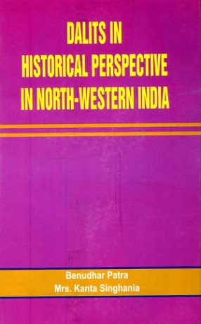 Dalits in Historical Perspective in North-Western India