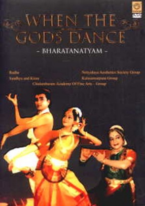 When the Gods Dance: Bharatanatyam, Part 9 and 10 (DVD Only)
