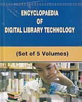 Encyclopaedia of Digital Library Technology (In 5 Volumes)